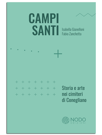 Campi Santi Conegliano - Nodo Edizioni